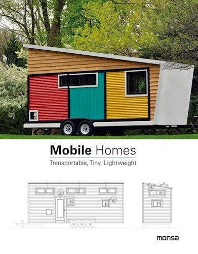 Mobile homes. transportable, tiny, lightweight