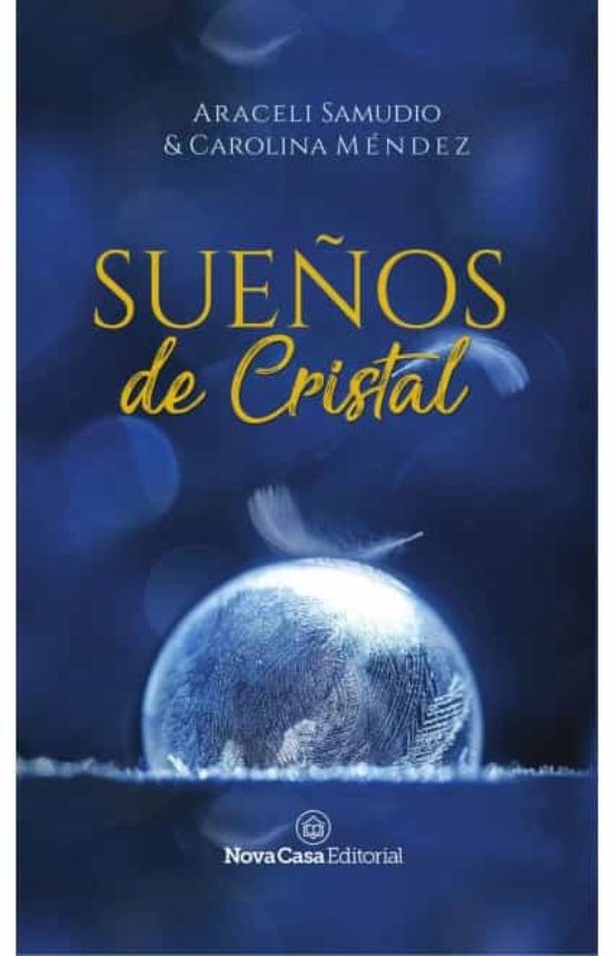 sueños de cristal