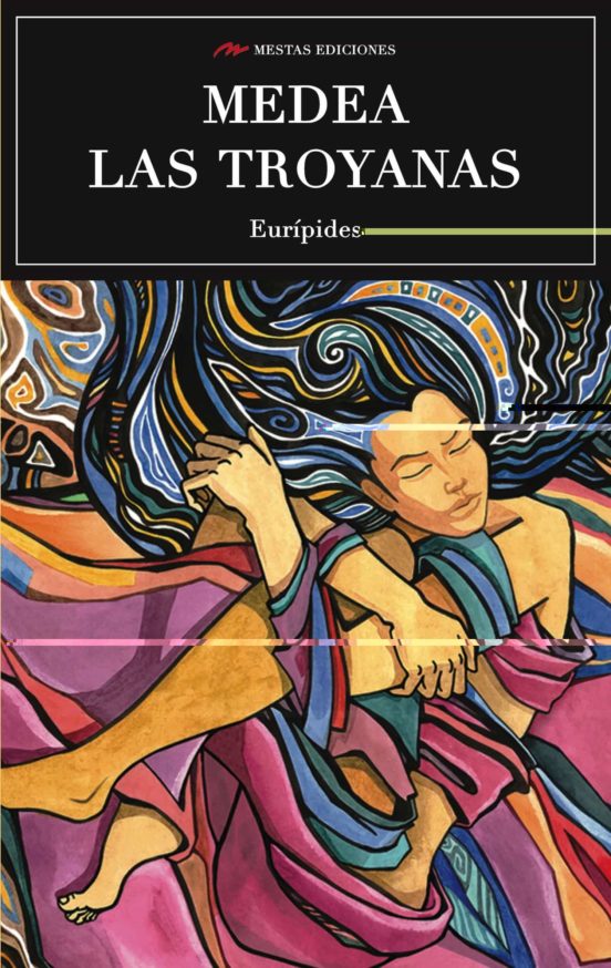 medea las troyanas