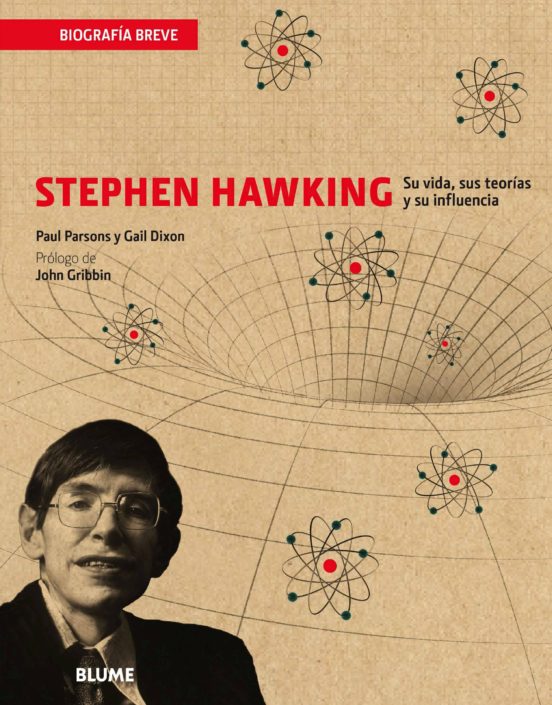 stephen hawking su vida sus teorias y su influenca