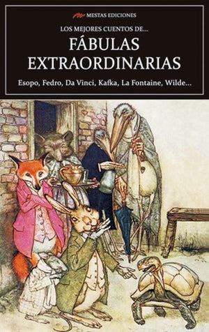 los mejores cuentos de fabulas extraordinarias
