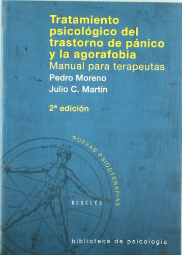 Tratamiento Psicológico Del Trastorno De Pánico Y La Agorafobia