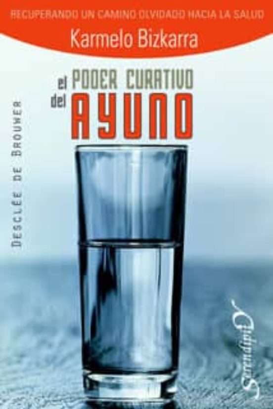 El Poder Curativo Del Ayuno