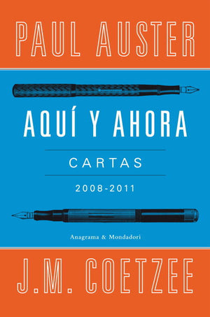 Aquí y ahora (Cartas 2008 - 2011)