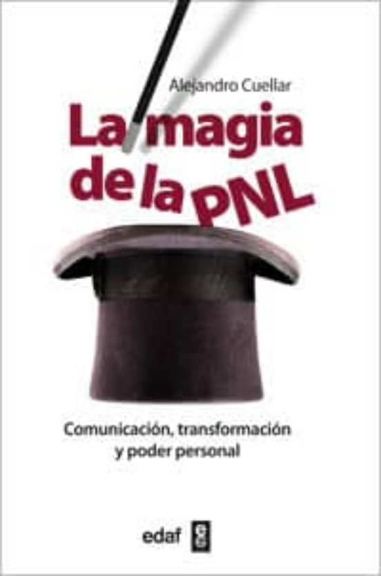 la magia de la pnl comunicacion, transformacion y poder personal