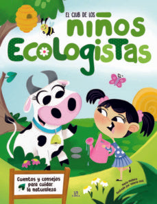 El Club De Los Niños Ecologistas