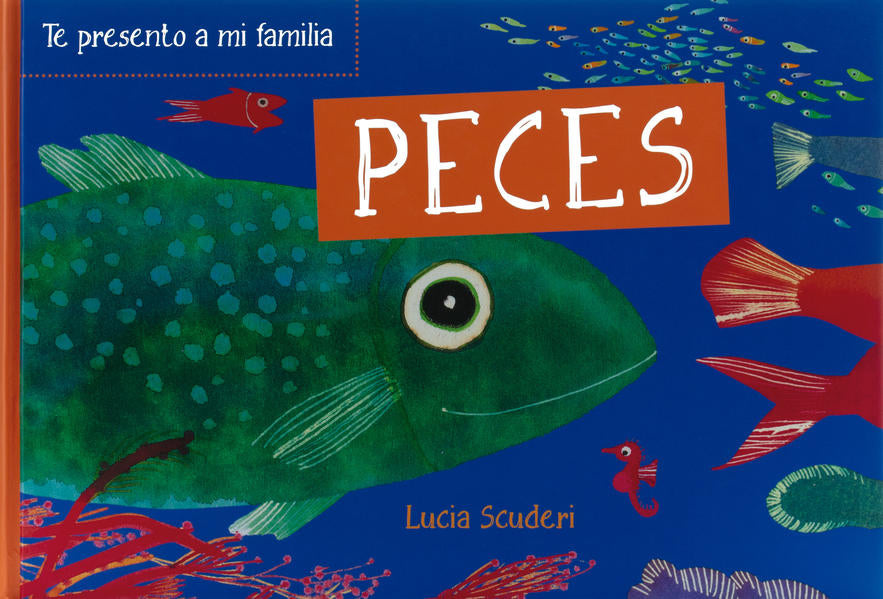 Peces - Te Presento A Mi Familia