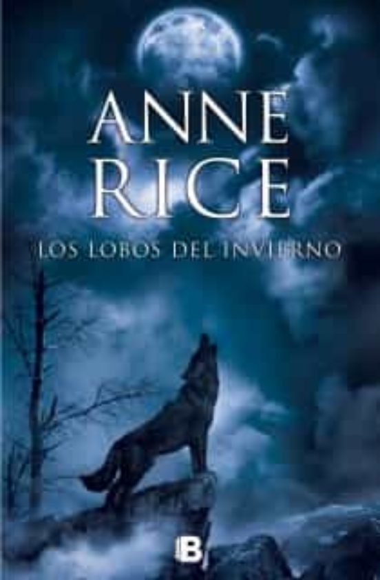 los lobos del invierno | anne rice – Tienda online de librerías El Lector  Panamá