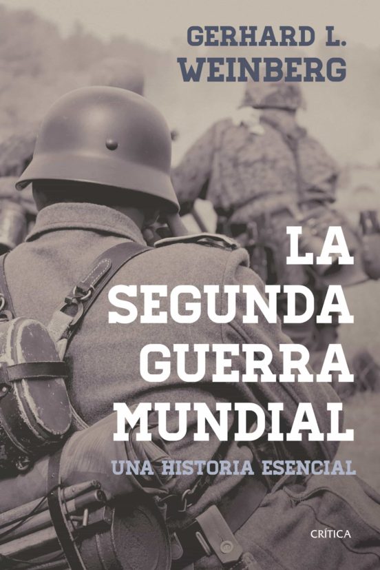 la segunda guerra mundial una historia esencial