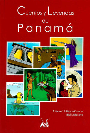 Cuentos y leyendas de Panamá