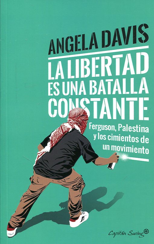 La Libertad Es Una Batalla Constante