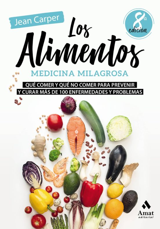 los alimentos medicina milagrosa