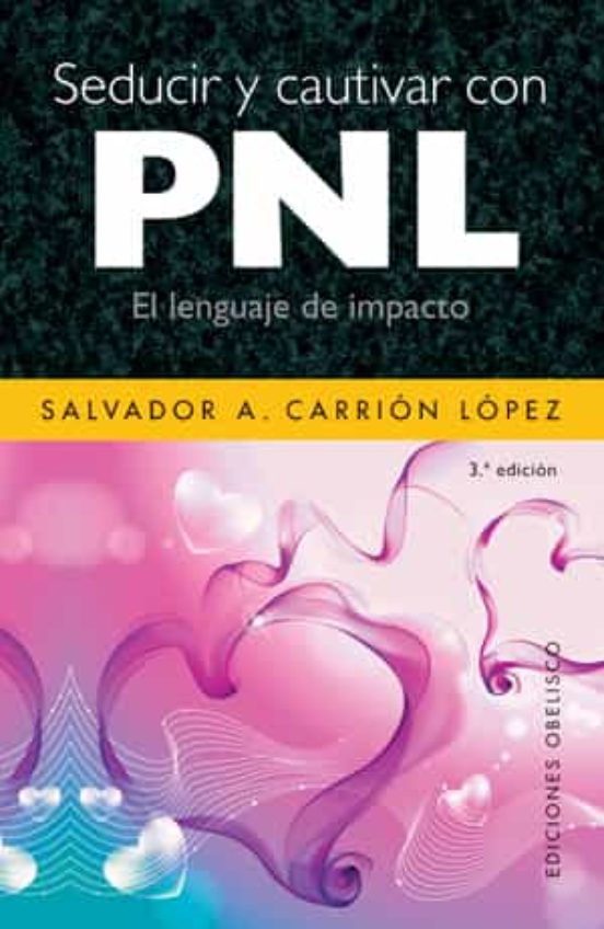 seducir y cautivar con pnl