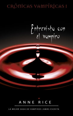 Entrevista con el vampiro (Crónicas vampíricas 1)