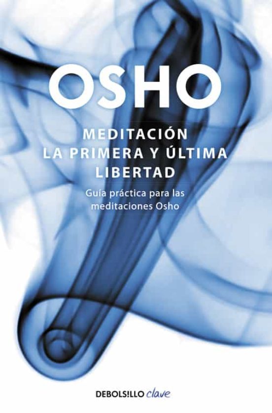 meditacion la primera y ultima libertad
