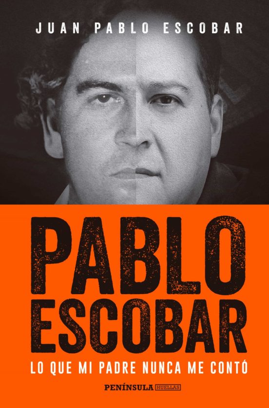 pablo escobar lo que mi padre nunca me conto (infraganti)