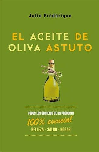 ACEITE DE OLIVA ASTUTO, EL, FRÉDÉRIQUE, JULIE  Hombre de la Mancha