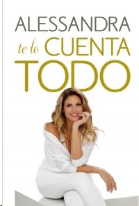 Alessandro te lo cuenta toda