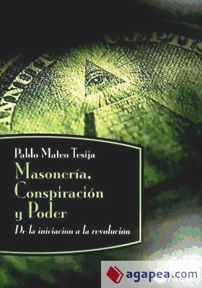 masoneria conspiracion y poder