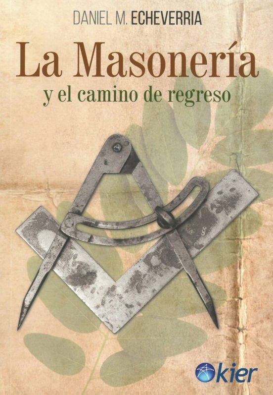 la masoneria y el camino de regreso