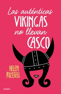 las autenticas vikingas no llevan casco