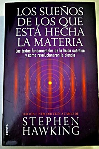 Los sueños de los que esta hecha la materia