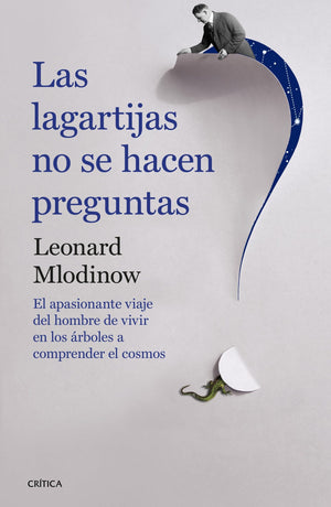 las lagartijas no se hacen preguntas