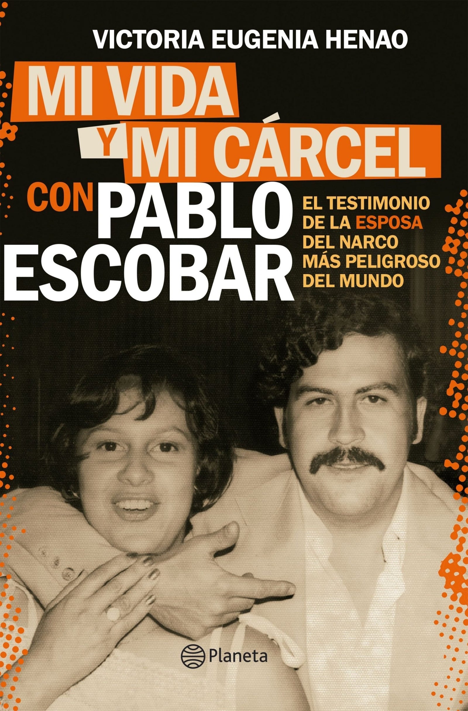 mi vida y mi carcel con pablo escobar