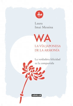 WA. La vía japonesa de la armonía