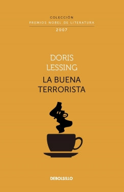 La buena terrorista (Colección Premios Nobel de Literatura)