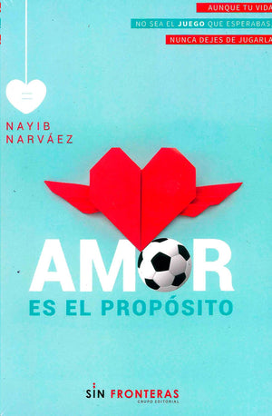 Amor es el propósito