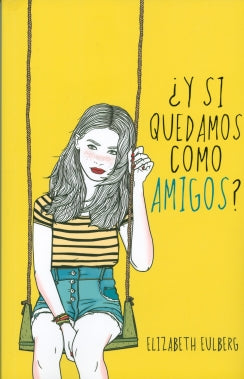 ¿Y si quedamos como ammigos?