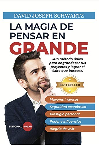 la magia de pensar en grande