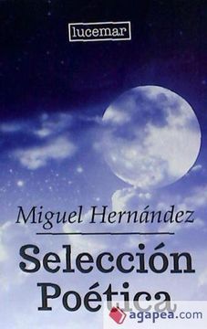 seleccion poetica miguel hernandez