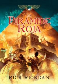 La pirámide roja (Las crónicas de los Kane 1)