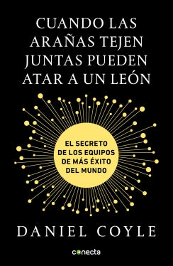 Cuando las arañas tejen juntas pueden atar a un león