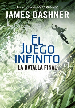 La batalla final (El juego infinito 3)