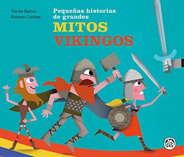 pequeñas historias de grandes mitos vikingos