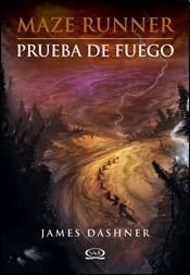 maze runner 2 prueba de fuego