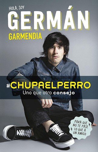 hola soy german garmendia - chupaelperro