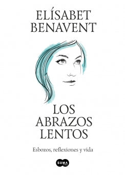 Los abrazos lentos