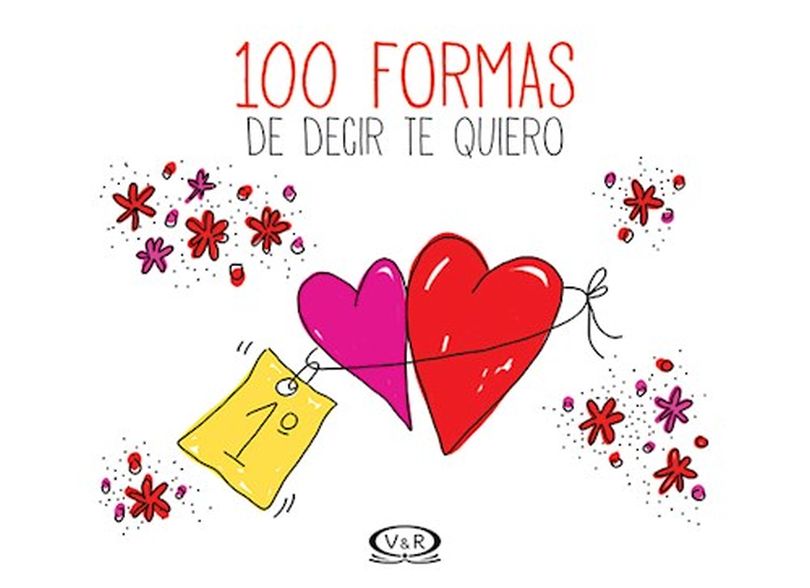 100 Formas De Decir Te Quiero