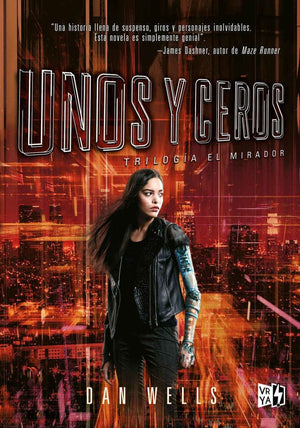 Unos Y Ceros (Trilogía El Mirador 2)