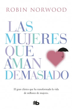 Las mujeres que aman demasiado