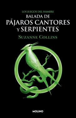 Los Juegos del Hambre. Balada de pájaros cantores y serpientes