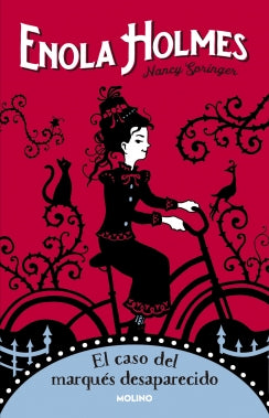 Enola Holmes 1. El caso del marqués desaparecido