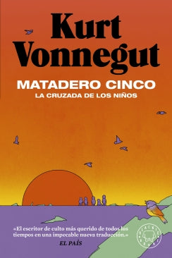 Matadero cinco. La cruzada de los niños