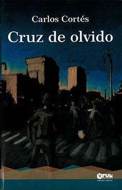 CRUZ DE OLVIDO, CORTÉS, CARLOS  Hombre de la Mancha