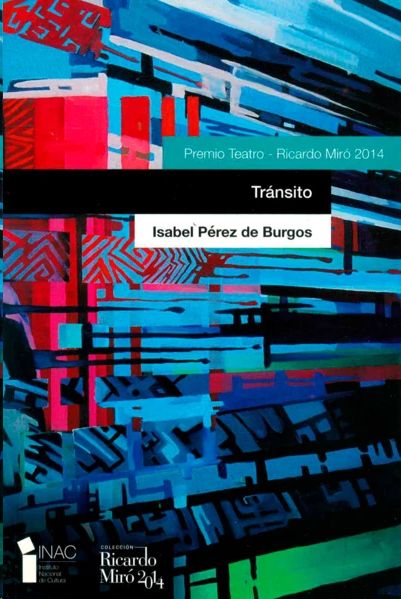 Tránsito (Premio Ricardo Miró 2014)