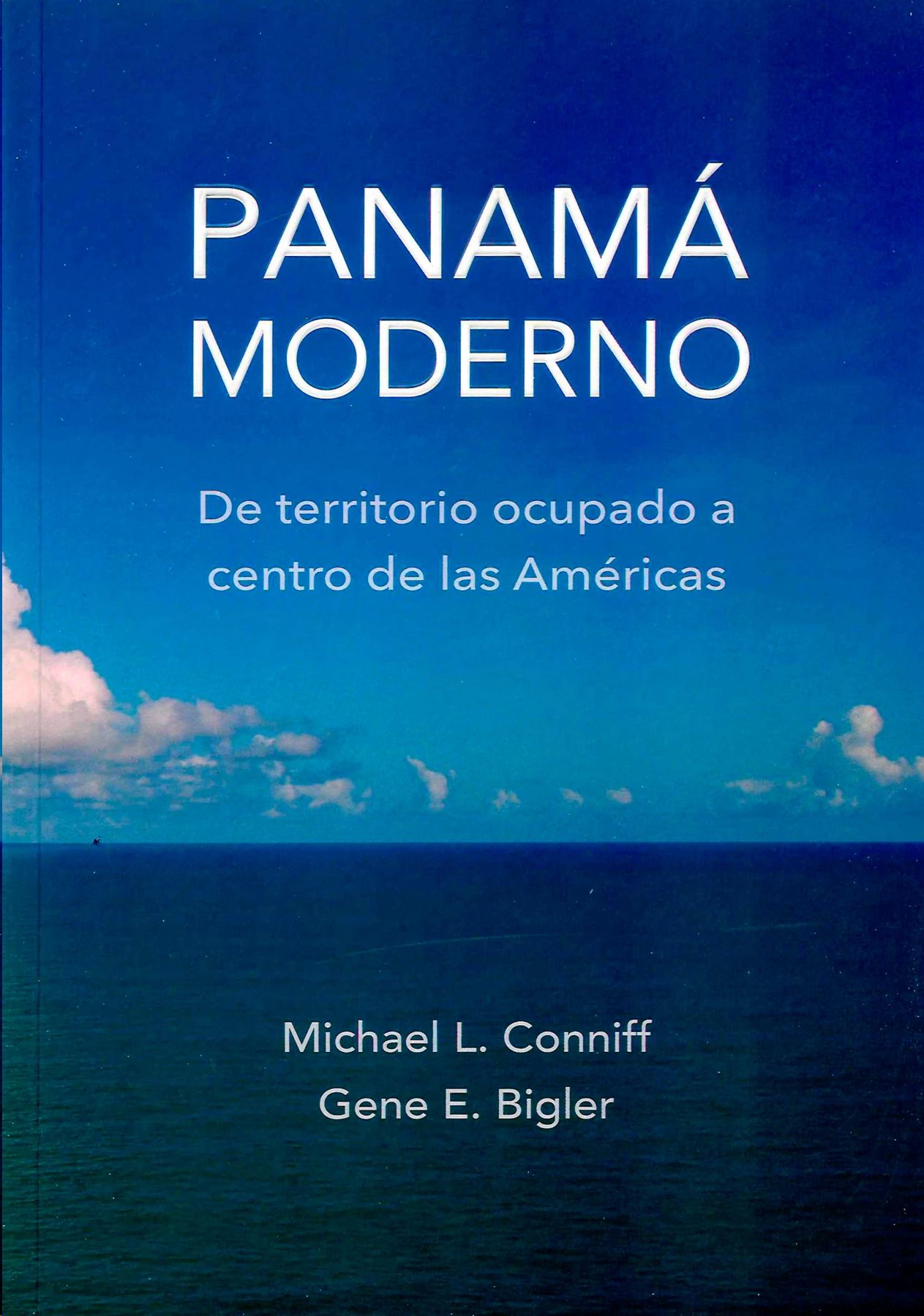 PANAMÁ MODERNO, CONNIFF, MICHAEL L. |  BIGLER, GENE E.  Hombre de la Mancha